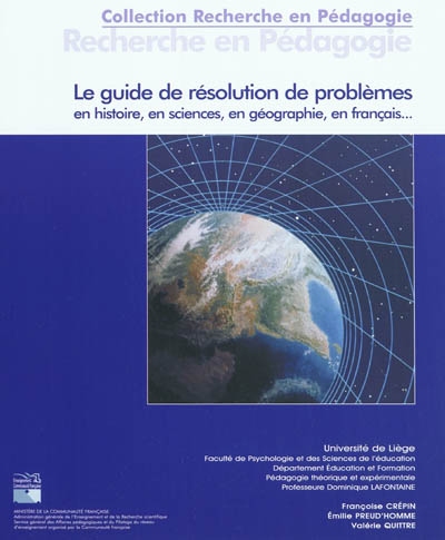 Le guide de la résolution de problèmes en histoire, en sciences, en géographie, en français... : outil au service du développement des compétences transversales au premier degré de l'enseignement secondaire