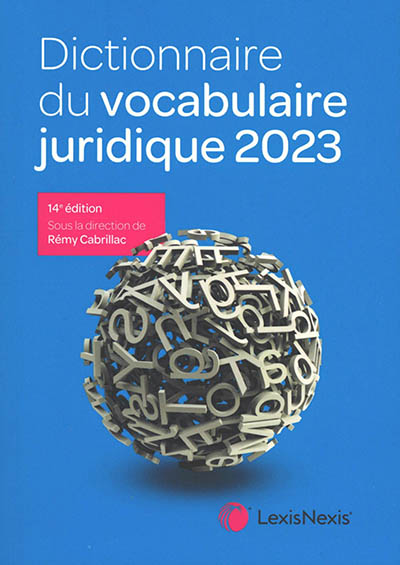 Dictionnaire du vocabulaire juridique 2023