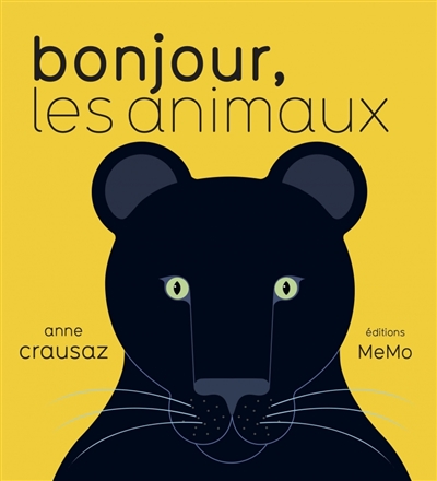 Bonjour, les animaux