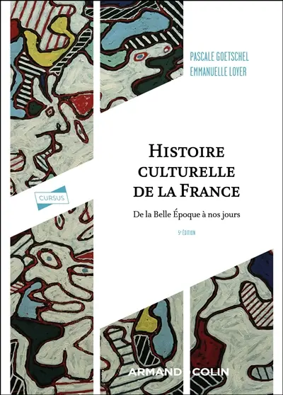 Histoire culturelle de la France, de la Belle Epoque à nos jours