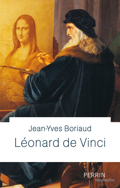 Léonard de Vinci - Jean-Yves Boriaud