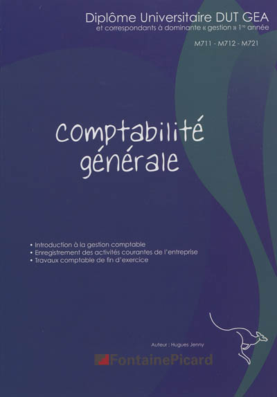 Comptabilité générale DUT GEA 1re année : M711, M712, M721