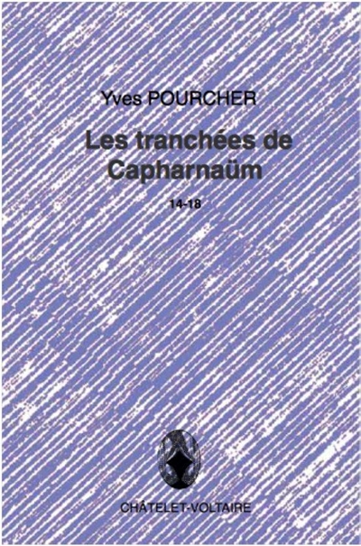 Les tranchées de Capharnaüm
