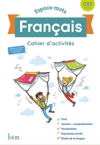 Espaces-mots français CE2, cycle 2 : cahier d'activités