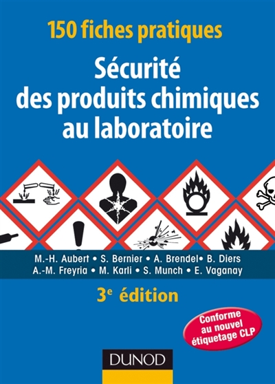 150 fiches pratiques sécurité des produits chimiques au laboratoire