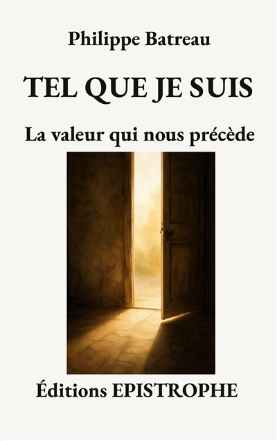 Tel que je suis : La valeur...
