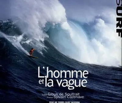 L'homme et la vague : surf