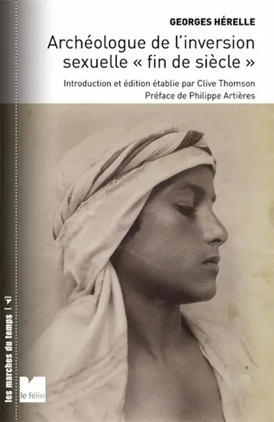 Archéologue de l'inversion sexuelle fin de siècle