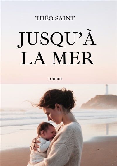 JUSQU'A LA MER