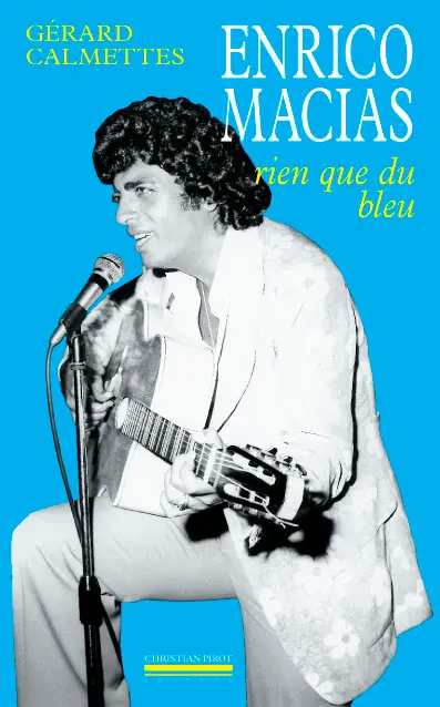 Enrico Macias : rien que du bleu