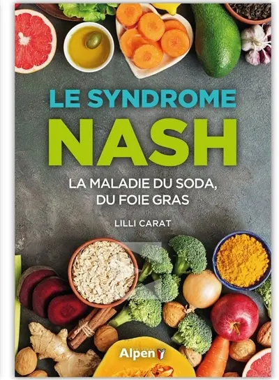 Le syndrome Nash : la maladie du soda, du foie gras