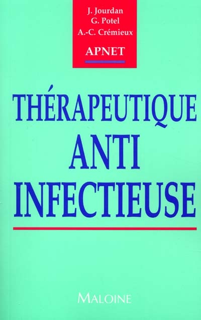Thérapeutique anti-infectieuse