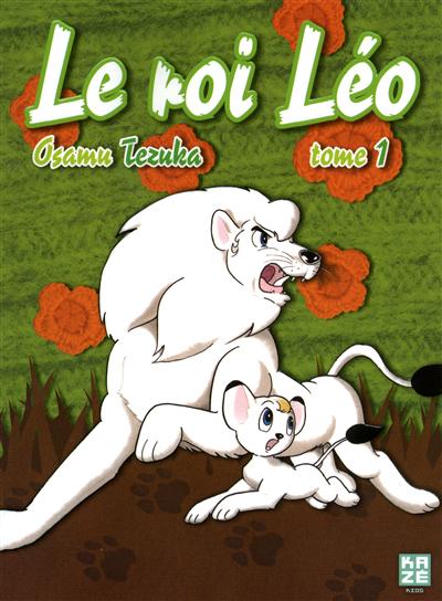 Le roi Léo. Vol. 1
