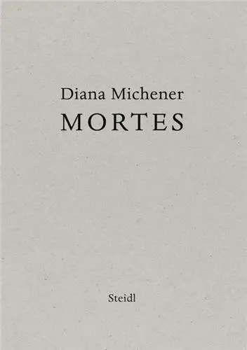 Diana Michener : Mortes