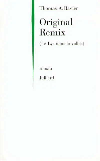 Original remix (Le lys dans la vallée)