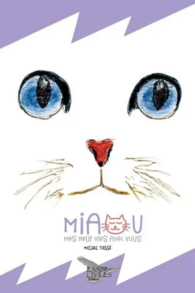 Miaou : Mes neuf vies avec vous