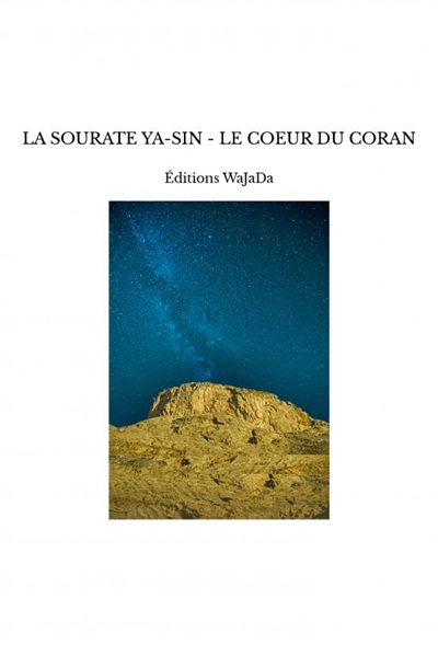 LA SOURATE YA-SIN : LE...