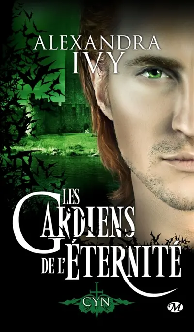 Les gardiens de l'éternité. Vol. 12. Cyn