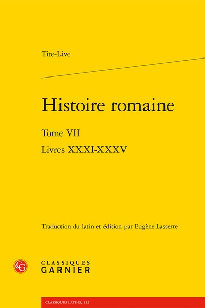 Histoire romaine. Vol. 7. Livres XXXI-XXXV