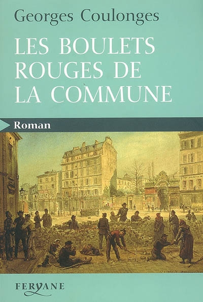 Les boulets rouges de la Commune