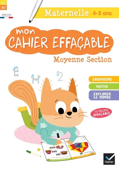 Mon cahier effaçable : moyenne section, maternelle 4-5 ans : graphisme, maths, explorer le monde