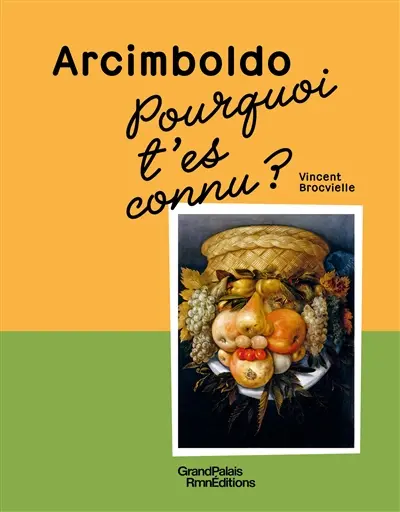 Arcimboldo : pourquoi t'es connu ?