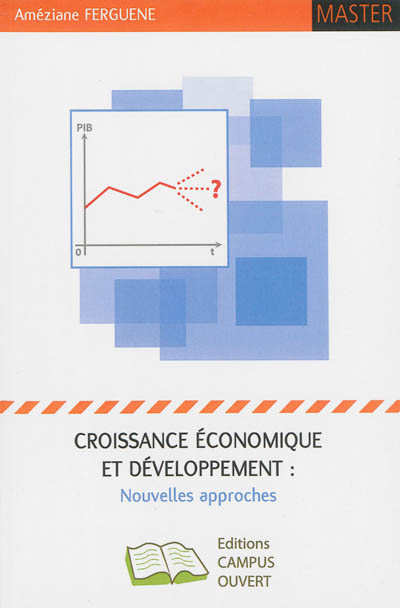 Croissance économique et développement : nouvelles approches