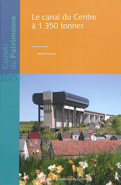 Le canal du Centre à 1.350 tonnes