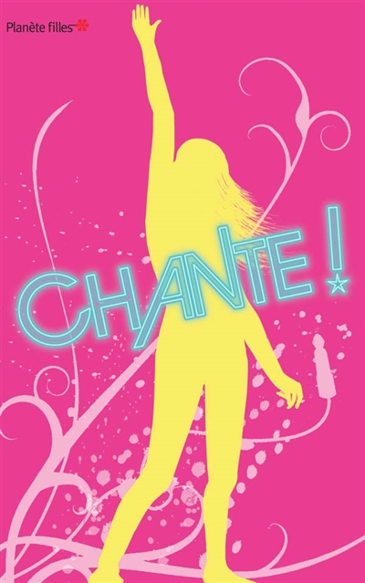 Chante ! : star, sinon rien !