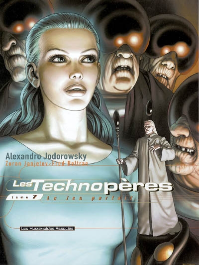 Les Technopères. Vol. 7. Le jeu parfait