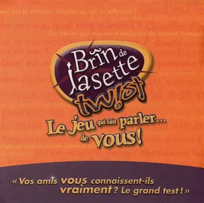 Brin de jasette Twist : le jeu qui fait parler... de vous !