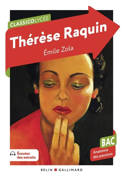 Thérèse Raquin : bac, anatomie des passions