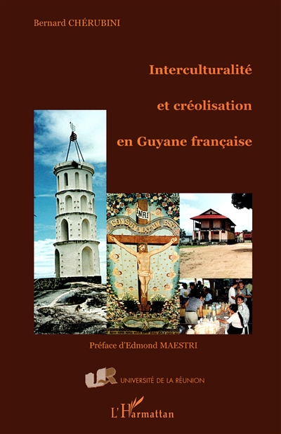 Interculturalité et créolisation en Guyane française