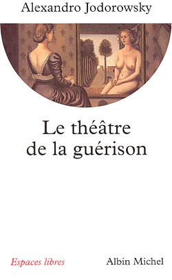 Le théâtre de la guérison