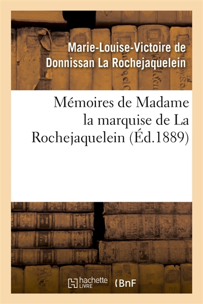 Mémoires de Madame la marquise de La Rochejaquelein