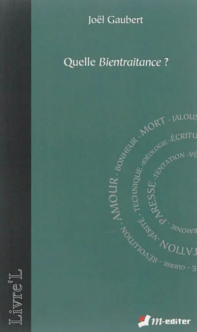Quelle bientraitance ?