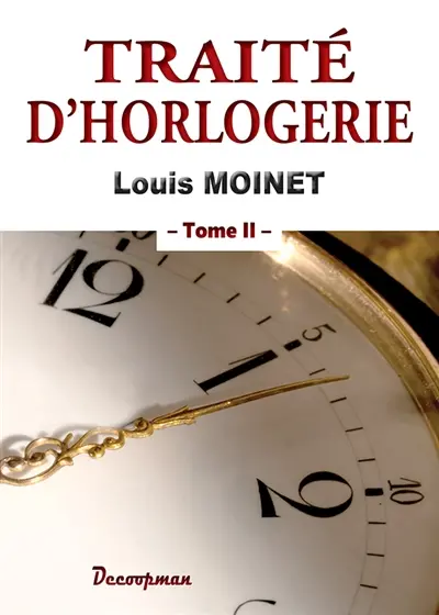 Traité d'horlogerie. Vol. 2