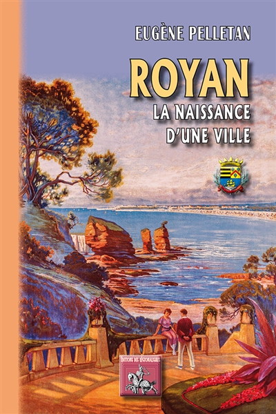 Royan : la naissance d'une ville