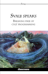 Svali Speaks : Breaking the Chain