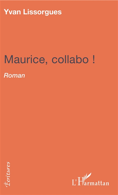 Maurice, collabo !