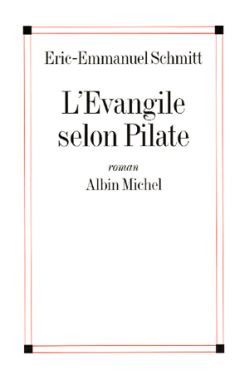 L'Evangile selon Pilate. Journal d'un roman volé