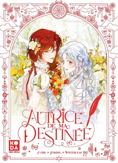 Autrice de ma destinée, tome 4