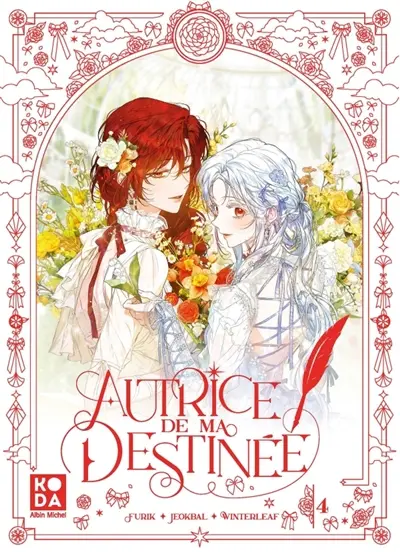 Autrice de ma destinée. Vol. 4