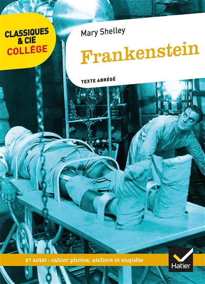 Frankenstein (1818) : texte abrégé