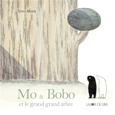 Mo & Bobo : et le grand arbre