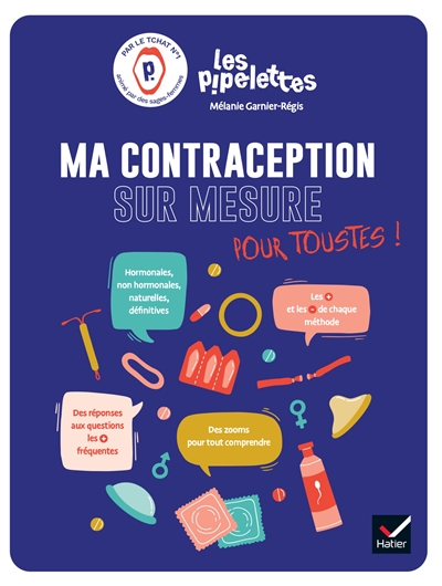 ma contraception sur mesure pour toustes !