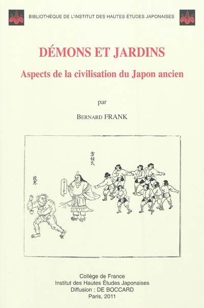Démons et jardins : aspects de la civilisation du Japon ancien
