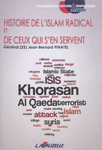 Histoire de l'islam radical et de ceux qui s'en servent