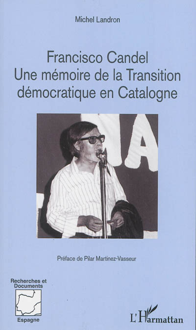 Francisco Candel, une mémoire de la transition démocratique en Catalogne