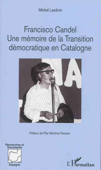 Francisco Candel, une mémoire de la transition démocratique en Catalogne